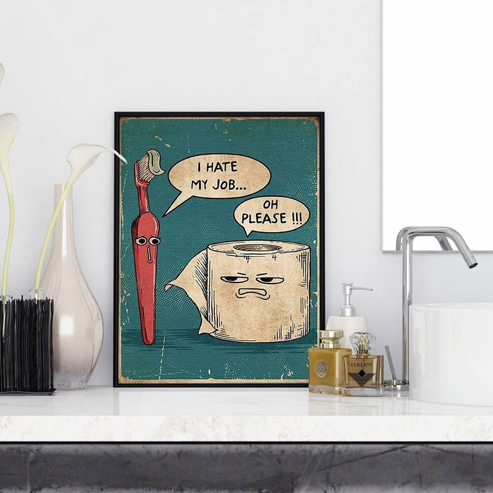 I Hate My Jobs Funny Toothbrush And Toilet Paper Poster Print Unique Humorous Canvas Painting Wall Art Picture Bathroom Decor Size (Inch) : 13x18cm No Frame|15x20cm No Frame|20x25cm No Frame|A4 21x30cm No Frame|30x40cm No Frame|A3 30x42cm No Frame|40x50cm No Frame|40x60cm No Frame|A2 42x60cm No Frame|50x70cm No Frame|50x75cm No Frame 
